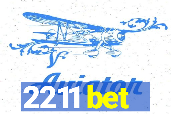 2211 bet